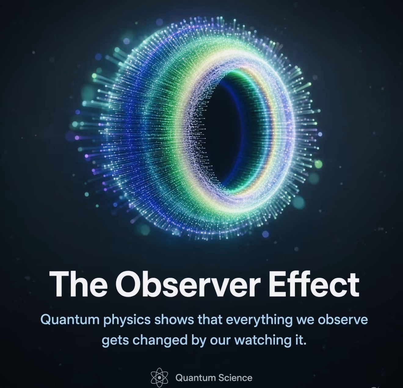 The original supplied Observer Effect artwork: a luminous teal and violet particle ring above the original message. The factual explanation is available through the link below.